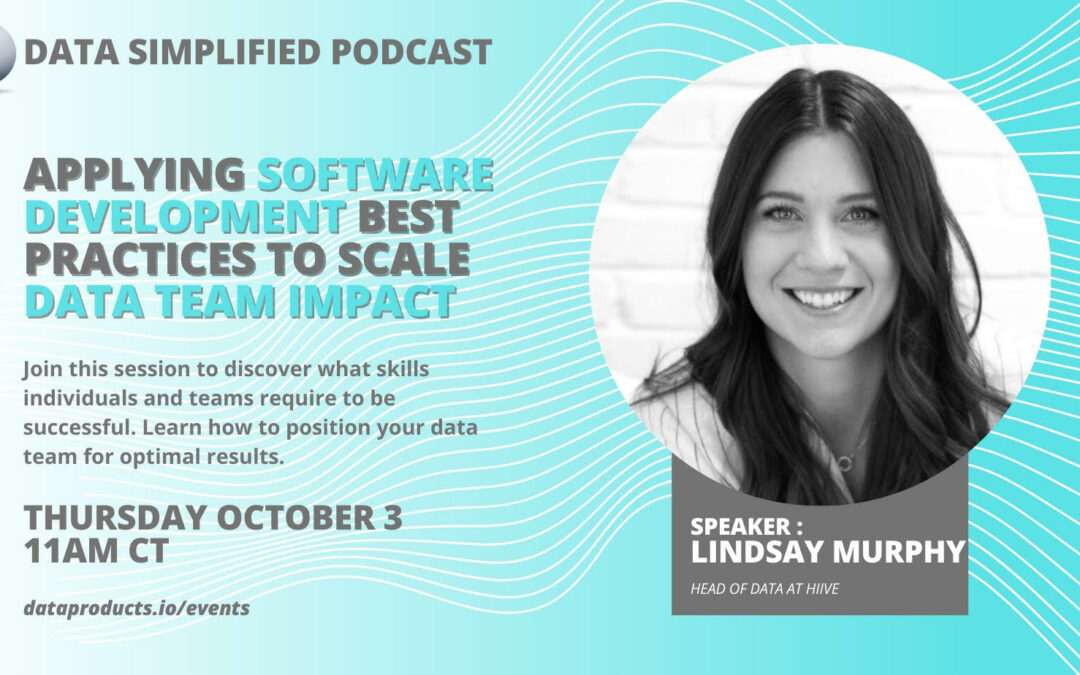 Data Simplified: Applying Software Development Best Practices